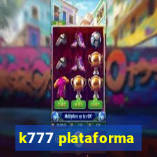 k777 plataforma